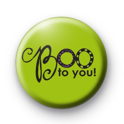 Boo To You Green Badge