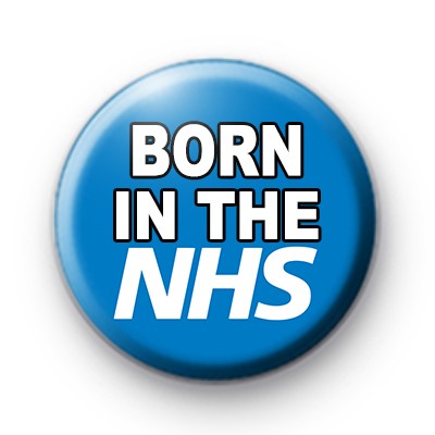 Born in the NHS Badge