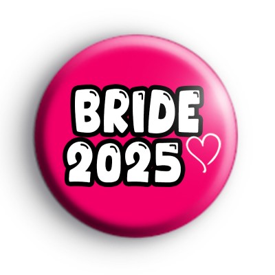Bright Pink Bride 2025 Badges