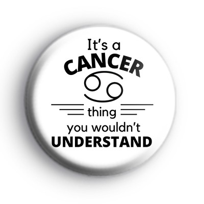 Zodiac Cancer Thing Badge