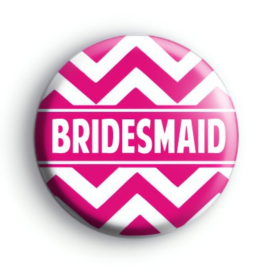 Chevron Pink Bridesmaid Badge