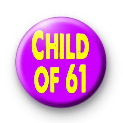 Child of 61 Badge