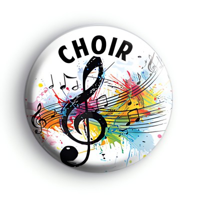 Choir Button Badge