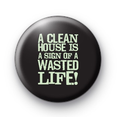 Wasted Life Button Badges