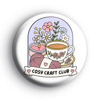 Cosy Craft Club Badge Button Badges