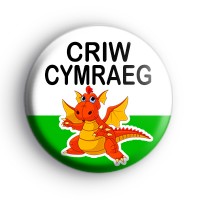 Welsh Language Criw Cymraeg Dragon Badge