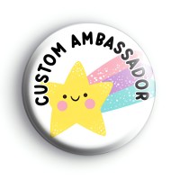 Custom Ambassador Starburst Badge Button Badges