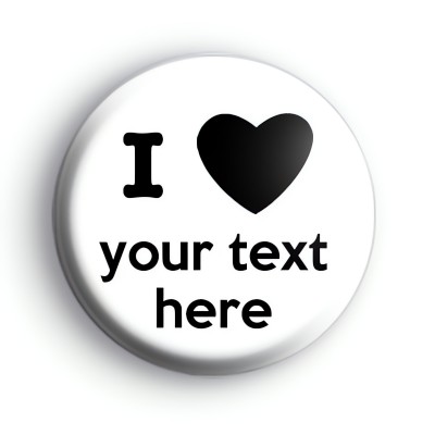 Custom Black I Love Badge