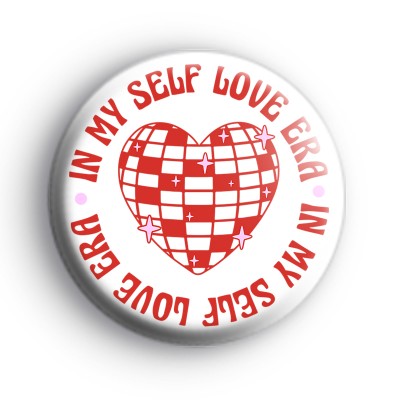 In My Self Love Era Badge
