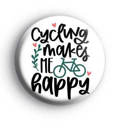 Cycling Makes Me Happy Badge
