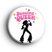 Dancing Queen Retro Badge Button Badges