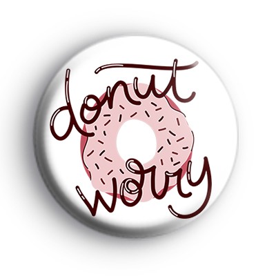 Donut Worry Positive Badges