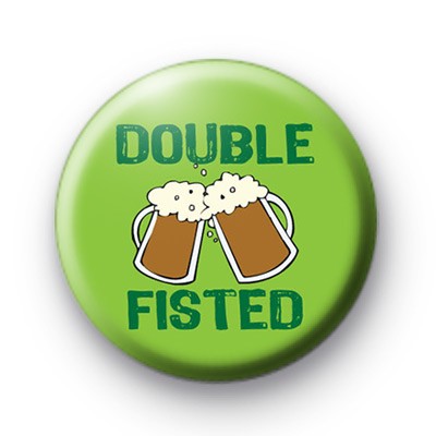 Double Fisted Beer Drinking Badges