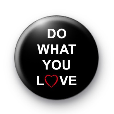 Do What You Love Badges