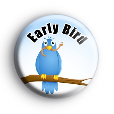 Early Bird Badge