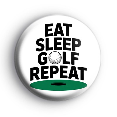 Eat Sleep Golf Repeat Badge