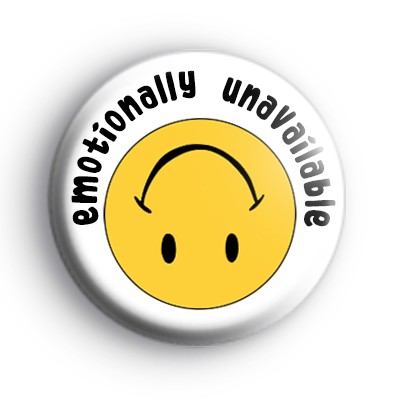 Emotionally Unavailable Badge