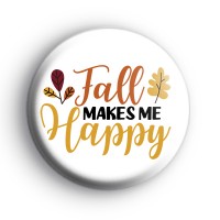 Fall Makes Me Happy Badge