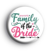 Lovely Family Of The Bride Badge