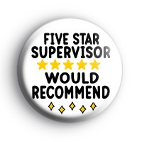 Five Star Supervisor Badge Button Badges