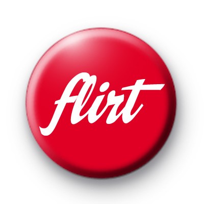 Flirt Button Badge