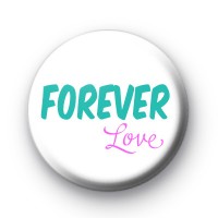 Forever Love Button Badges