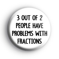 Funny Maths Slogan Badge