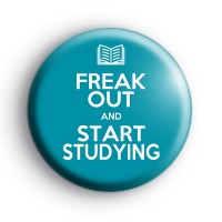 Freak Out and Start Studying Badge Button Badges