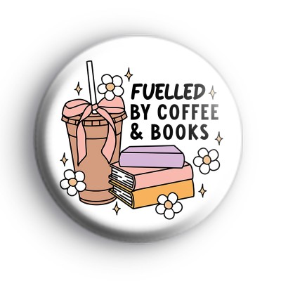 Fuelled By Coffee and Books Badge