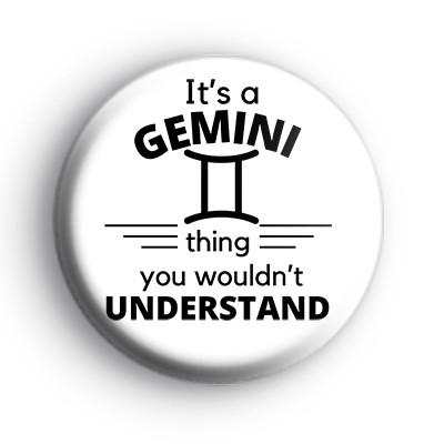 Zodiac Gemini Thing Badge