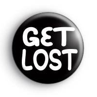 Get Lost Badge