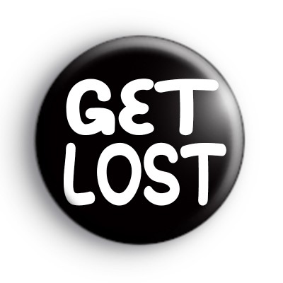 Get Lost Badge