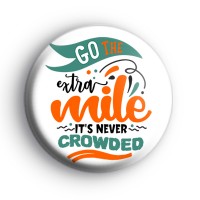 Go The Extra Mile Badge