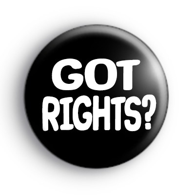 Got Rights Badge