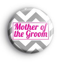 Grey and Pink Chevron Mother of the Groom Badge