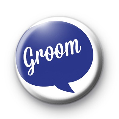 Speech Bubble Groom Button Badge