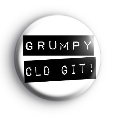 Grumpy Old Git Badge