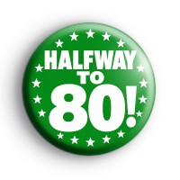 Halfway To 80 Badge