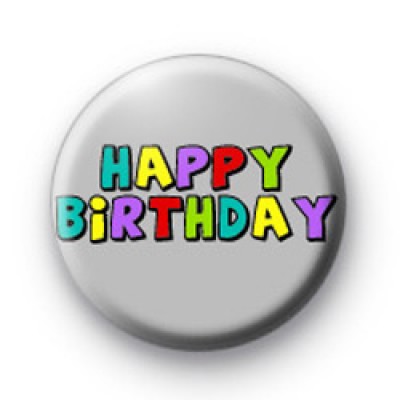 Happy Birthday To You Colourful Text Badge