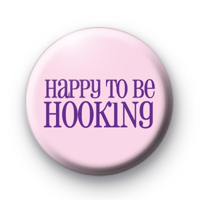 Happy To Be Hooking Badge