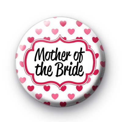 Hearts Galore Mother of the Bride Badges