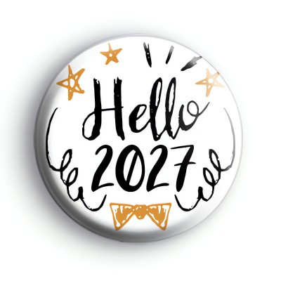 Black and Gold Hello 2027 New Year Badge