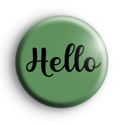 Hello - Hello Badge