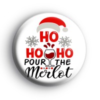 Ho Ho Ho Pour The Merlot Badge