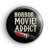 Horror Movie Addict Badge