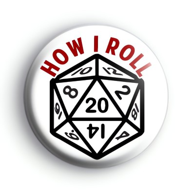 DnD Thats How I Roll Badge