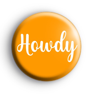 Howdy Badge