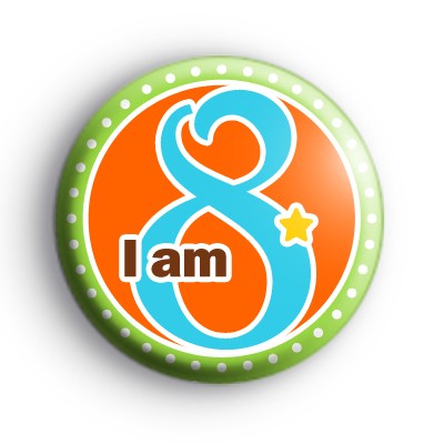 I Am 8 Green Birthday Badge