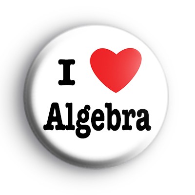I Love Algebra Badge