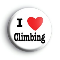 I Love Climbing Badge Button Badges